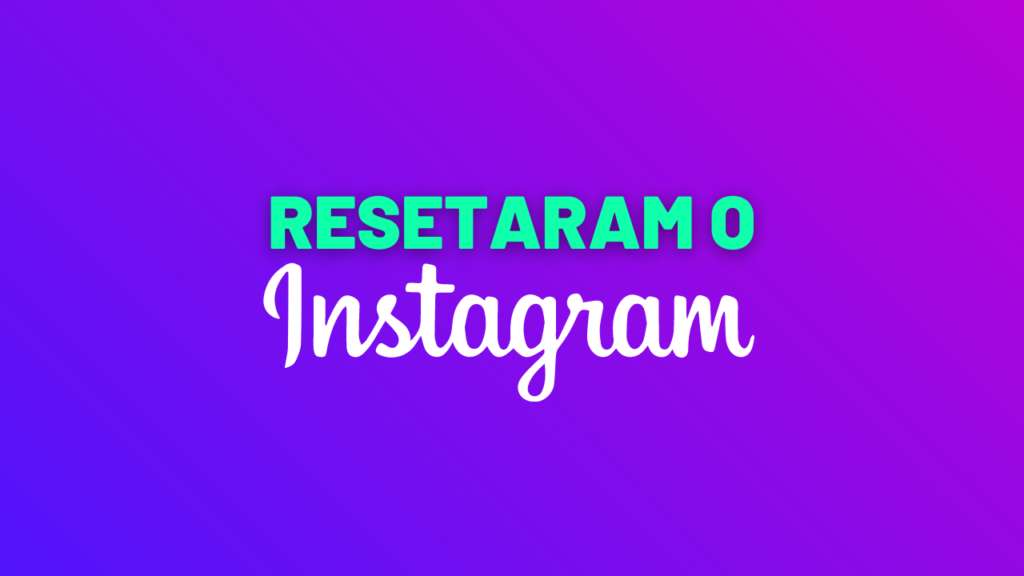 o instagram vai mudar tudo